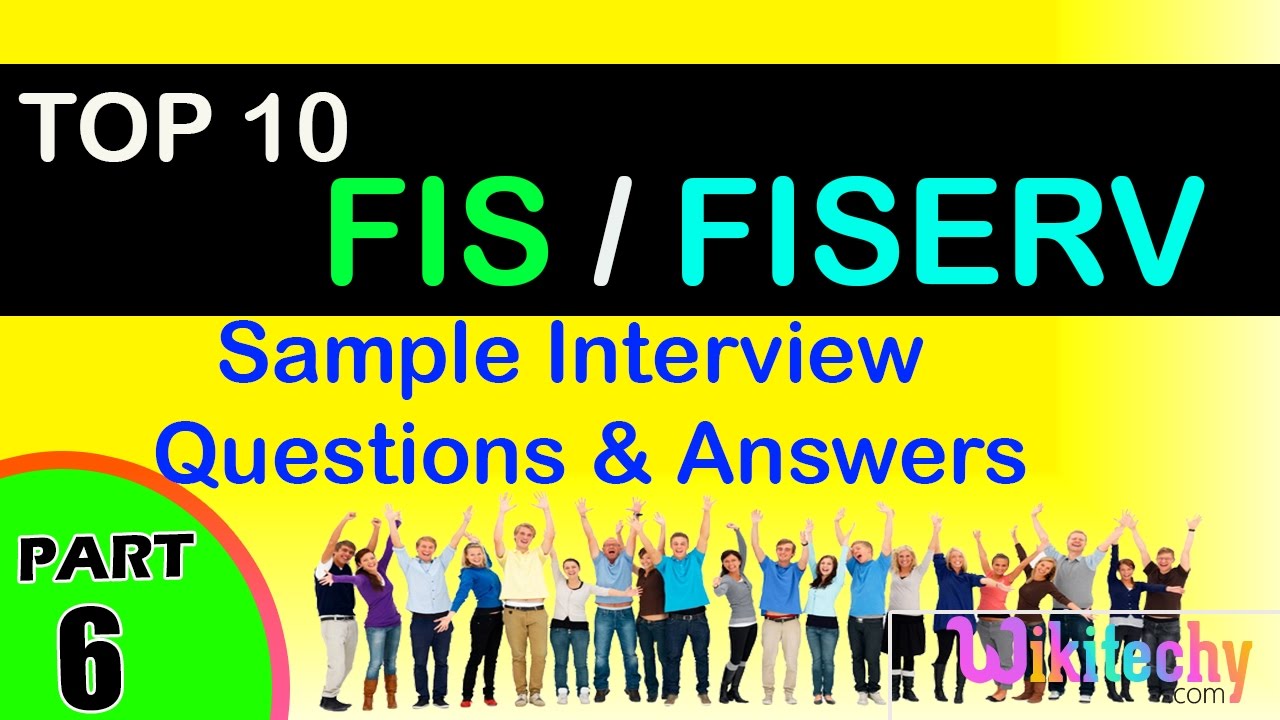 Fis Tips fis | fiserv top most interview questions and answers for freshers ...