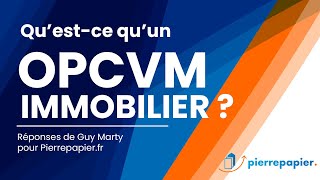 Opcvm Immobiliers La Definition Pierrepapier Fr