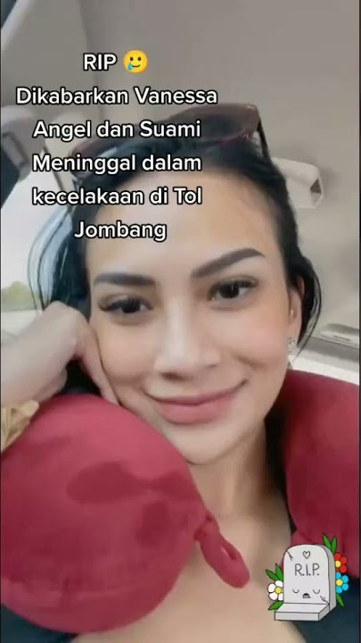 video terakhir vanessa angel