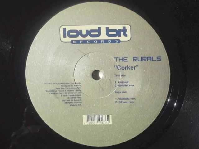 The Rurals - Corker (Montana Rmx) Loud Bit Rec.2000