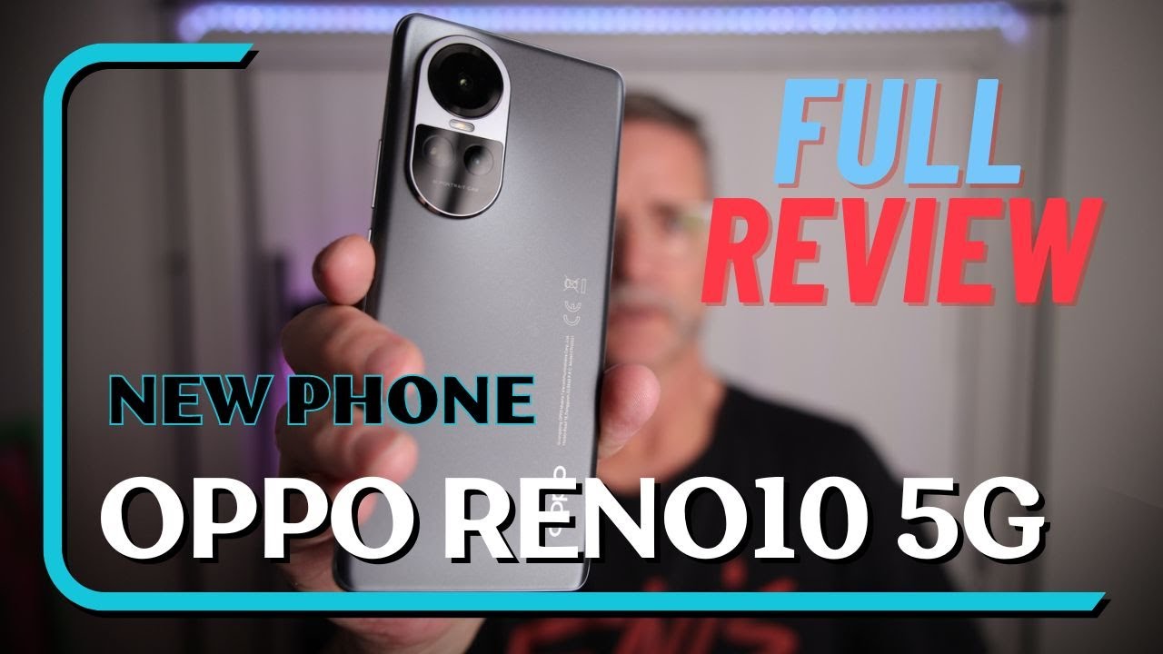 Oppo Reno 10 5G review: capture the moment