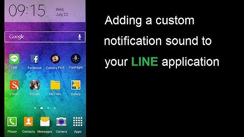 How to add or change a custom notification sound to LINE Application