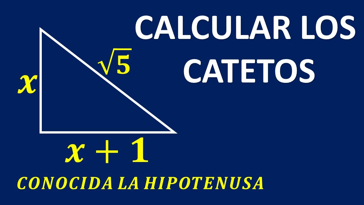 CÓmo Calcular Los Catetos De Un Triangulo RectÁngulo Sabiendo La