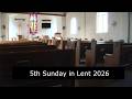 5th Sunday In Lent 2026 ULC Livestream
