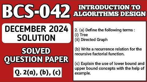 P3- 2(a), (b), (c) | BCS 042 Dec 2024 Solution | BCS042 Solved Question Paper | BCS42 Important Ques