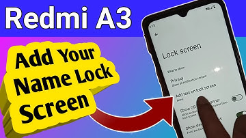 Redmi A3 Add text your name on Lock screen