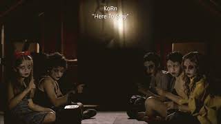 Korn - Here To Stay Slowed Reverb