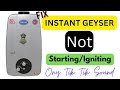 INSTANT GEYSER NOT STARTING, INSTANT GEYSER NOT SPARKING,Only Tik Tik Sound