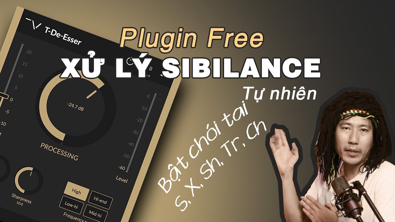 Plugin Free T De Esser X L Ch i Sibilance T Gi ng H t R t T Nhi n Plugin Free T De Esser X L Ch I Sibilance T Gi Ng H T R T T Nhi N