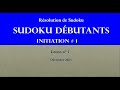 SUDOKU  Débutants Initiation # 1 : Découvrir et s&#39;initier rapidement et facilement au Soduku.