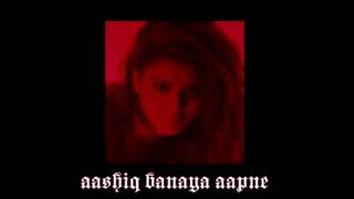 Aashiq Banaya Aapne | Slow & Reverb | Love Song | Love Status | Couple |@shiekhasadaliofficial