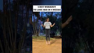 4 HIIT workout to Lose 4Kg in 4 Weeks?