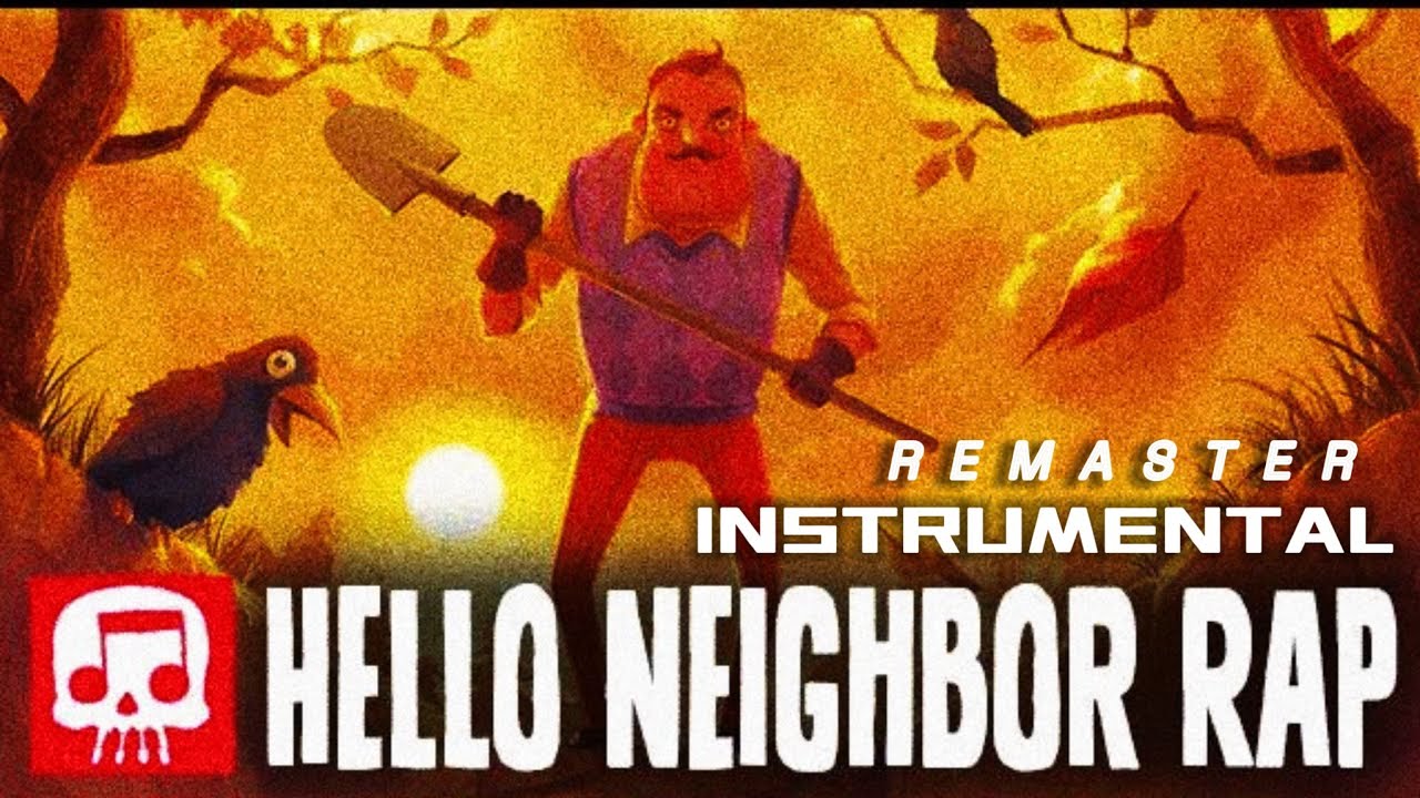 HELLO NEIGHBOR RAP by JT Music - \