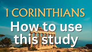 1 Corinthians • How to use this study