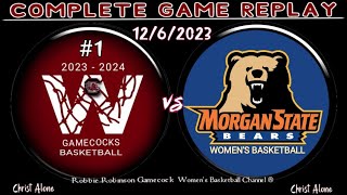 #1 South Carolina Gamecocks Women's Basketball vs. Morgan State WBB - (12/6/2023 - FULL GAME REPLAY)