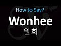 How to Pronounce Wonhee 원희 (Illit)