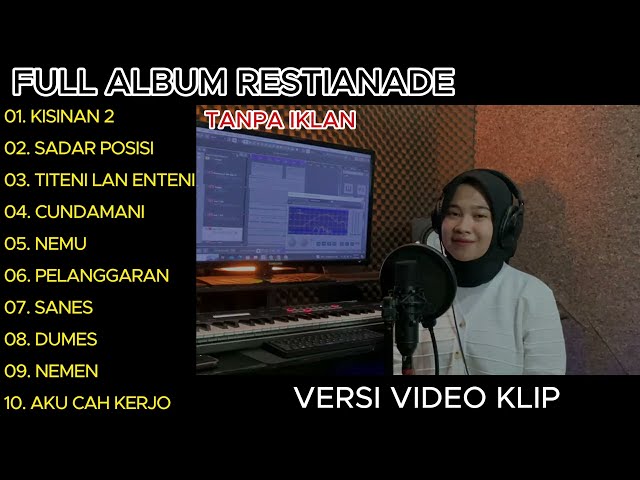 Restianade -  Kisinan 2 - Sadar posisi Full Album Terbaru 2024 (Video Klip) class=