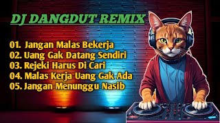 Download Lagu Dj Dangdut Remix Full Bass || Jangan Malas Bekerja || Terbaru 2025🔥 MP3