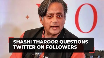 Congress MP Shashi Tharoor alleges Twitter culling subscribers