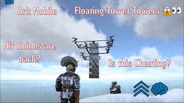 Ark Mobile Floating Turret Towers Guide | Hit