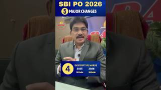 5 CHANGES IN SBI PO 2026
