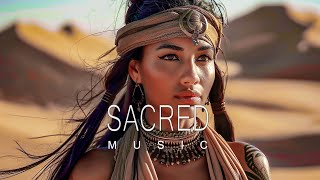 Sacred Music - Ethnic & Deep House Mix 2024 [Vol.24]