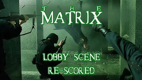The Matrix Lobby Scene shootout - ReScored by Davor Manojlovic