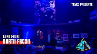 Lord Fauri - North Fresh en vivo [TRVKO PRESENTE] Filmantro