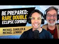 A Double Eclipse is Coming! How to Prepare for the Solar and Lunar Eclipse! Dr. Michael Lennox