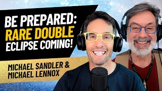 A Double ECLIPSE Is Coming! How To Prepare for the SOLAR and LUNAR Eclipse! Dr. Michael Lennox by Michael Sandler's Inspire Nation 63,446 views 1 month ago 1 hour, 20 minutes