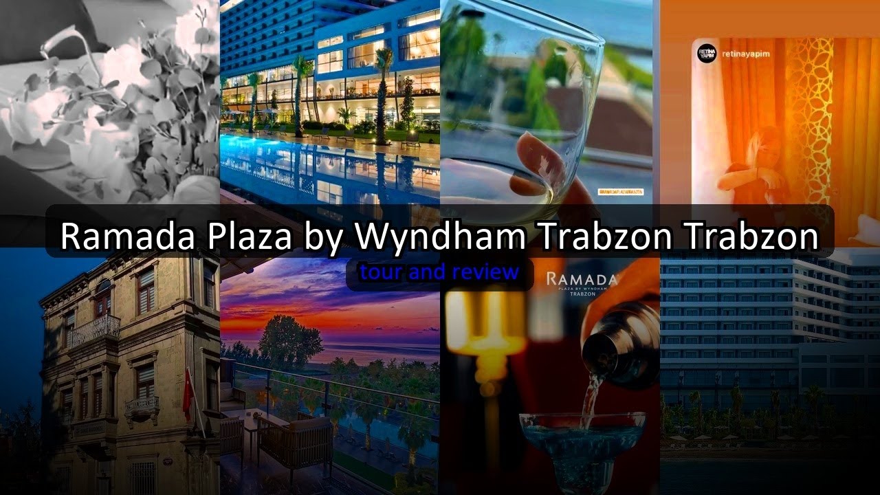 Ramada Plaza by Wyndham Trabzon, Trabzon - Luxury Black Sea Resort Hotel in Turkey Full Tour