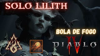DIABLO 4 - SOLO LILITH - MAGO BOLA DE FOGO (TEMPORADA 5) - YouTube