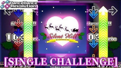 【DDR MAX2】 Silent Hill (3rd christmas mix) [SINGLE CHALLENGE] 譜面確認＋クラップ