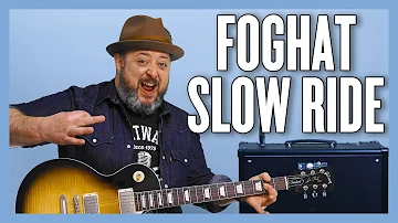 Foghat Slow Ride Guitar Lesson + Tutorial