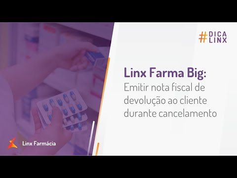 Linx Farma Big - Emitir nota fiscal de devolução ao cliente durante cancelamento