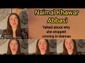 Naimal Khawar talked about why she stopped working in dramas Instagram live