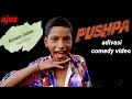 Pushpa new adivasi  comedy  2022 assam johar adivasi official editing by kiron gorh