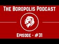 The boropolis podcast  31