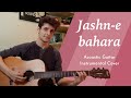 Jashnebahara acoustic guitar instrumental cover  jodha akbar  hrithik roshan  aishwarya rai 