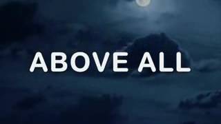 Video thumbnail of "Above All Power"