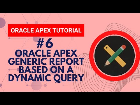 #6 How to create Oracle Apex Report Based on a Dynamic Query || Oracle Apex Reports Tutorial