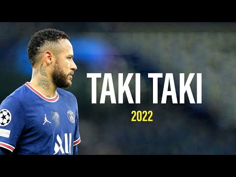Neymar Jr - Taki Taki | Skills & Goals 2021/22 | HD
