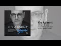 Alireza Ghorbani Go Absent 