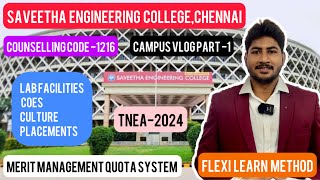 Saveetha Engineering College-1216|Campus Vlog|Centres of Excellence|Top Lab Facility|Merit Seat|TNEA
