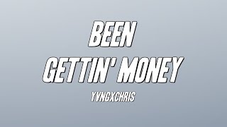Video thumbnail of "yvngxchris - Been Gettin' Money (Lyrics)"