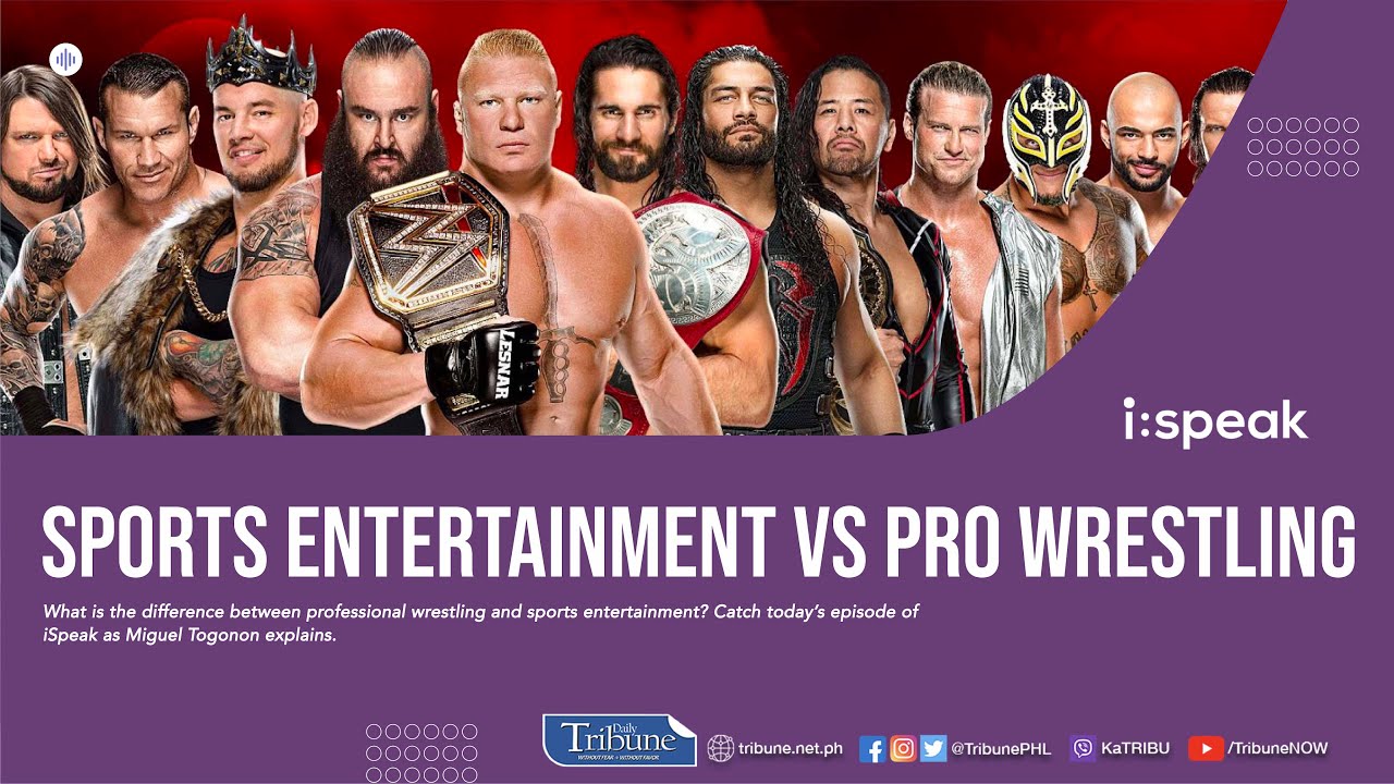 Sports Entertainment vs Pro Wrestling iSpeak YouTube