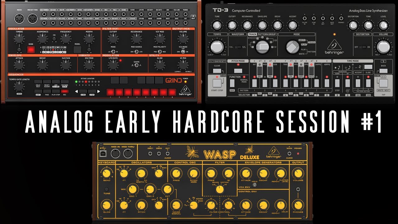 Live Early Hardcore Session: Behringer GRIND + TD-3 + WASP Deluxe - 175BPM Gabber Beat
