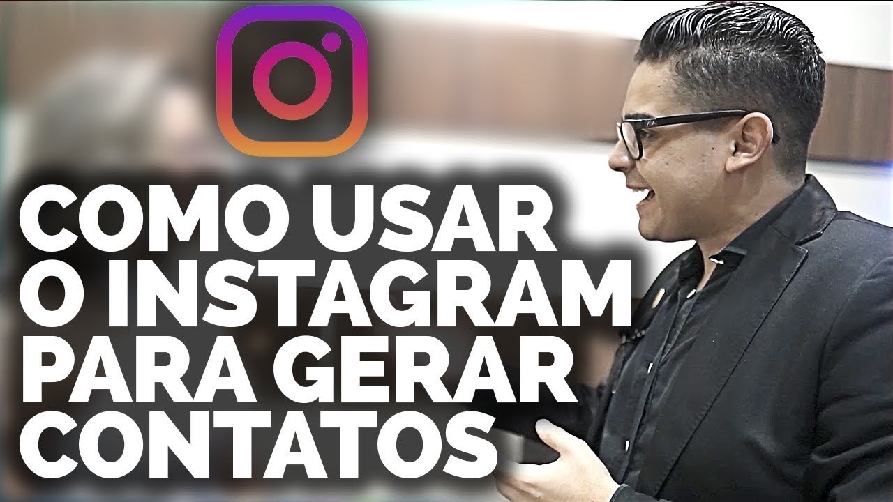 COMO USAR O INSTAGRAM PARA GERAR CONTATOS | MULTINÍVEL | PHILIPE BARROS