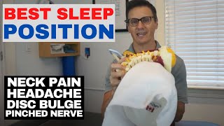 What is the Best Sleeping Position for Neck Pain, Headaches, Shoulder Pain or Cervical Disc Bulge?
