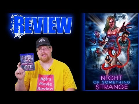 Download Night Of Something Strange Blu-Ray Review (2016) - Comedy - Horror